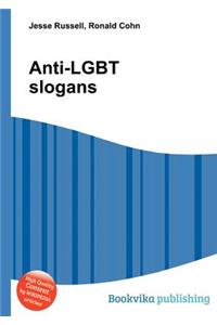 Anti-Lgbt Slogans