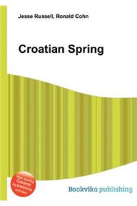 Croatian Spring