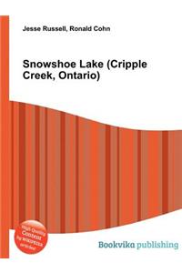 Snowshoe Lake (Cripple Creek, Ontario)