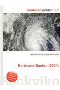 Hurricane Gaston (2004)