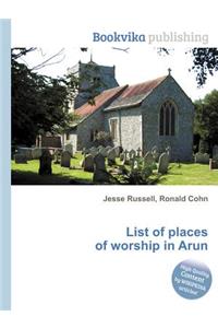 List of Places of Worship in Arun