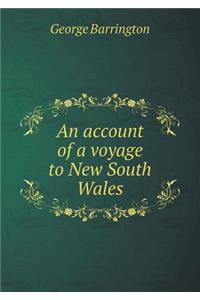 An Account of a Voyage to New South Wales