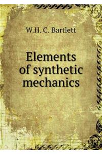 Elements of Synthetic Mechanics