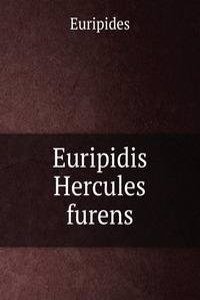 Euripidis Hercules furens