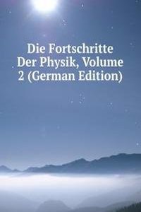 Die Fortschritte Der Physik, Volume 2 (German Edition)