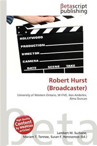 Robert Hurst (Broadcaster)