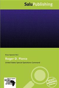 Roger D. Pierce