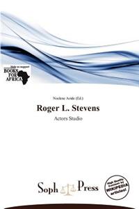 Roger L. Stevens