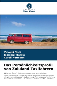 Das Persönlichkeitsprofil von Zululand-Taxifahrern