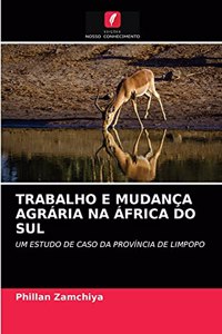 Trabalho E Mudança Agrária Na África Do Sul