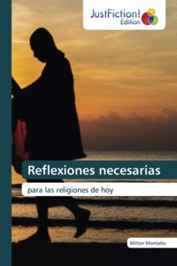 Reflexiones necesarias