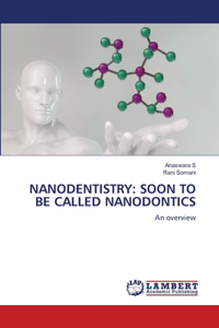 Nanodentistry