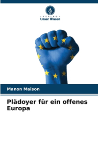 Plädoyer für ein offenes Europa