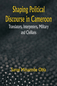 Shaping Political Discourse in Cameroon