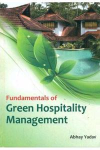 Fundamentalsofgreenhospitalitymanagement