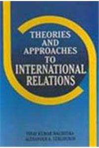 Theories and Approaches to International Relations