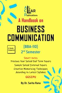 A Handbook on Business Communication BBA 2nd Semester BBA 110 GGSIPU IPU IP University All Clear