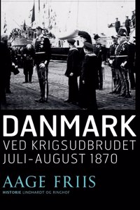 Danmark ved krigsudbrudet juli-august 1870