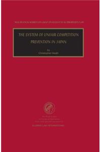 System of Unfair Competition Prevention in Japan