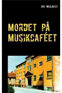 Mordet på Musikcaféet