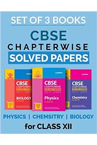 CBSE Chapterwise Solved Papers Physics, Chemistry, Biology Class 12th
