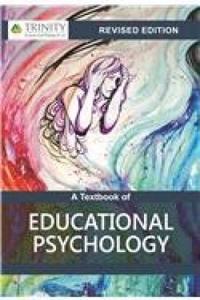 A Textbook of Educational Psychology UG & PG