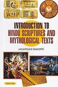 Introduction To Hindu Scriptures And Mythological Text