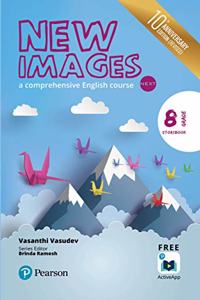 New Images Next(Story Book): A comprehensive English course | CBSE Class Eighth | Tenth Anniversary Edition | By Pearson