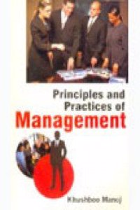 Principles And Practices Of Management