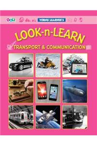 Look-n-Learn Transport & Communication