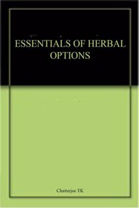 ESSENTIALS OF HERBAL OPTIONS