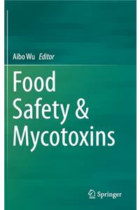 Food Safety & Mycotoxins