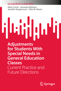 Adjustments for Students with Special Needs in General Education Classes