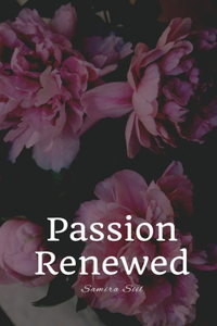 Passion Renewed