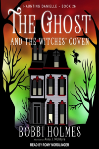 The Ghost and the Witches' Coven Lib/E
