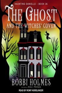 Ghost and the Witches' Coven Lib/E