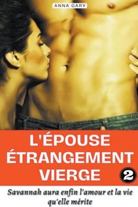 L'épouse étrangement vierge