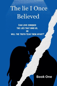 Lie I Once Believed