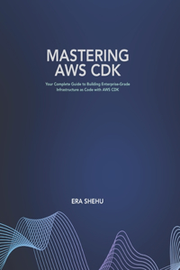 Mastering AWS CDK