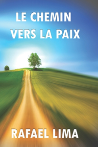 Le Chemin Vers la Paix