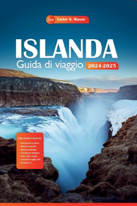 Islanda Guida di viaggio 2024-2025
