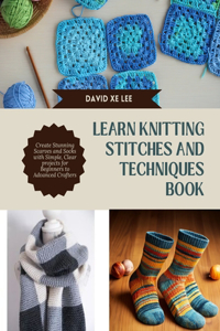 Learn Knitting Stitches and Techniques Book