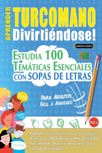 Aprender Turcomano Divirtiéndose! - Para Adultos