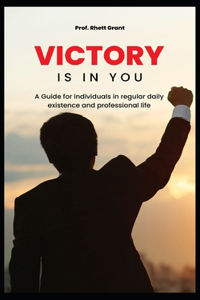 Victory is in you!