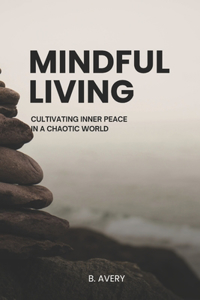 Mindful Living