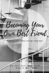 Becoming Your Own Best Friend