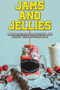 Jams And Jellies Recipes
