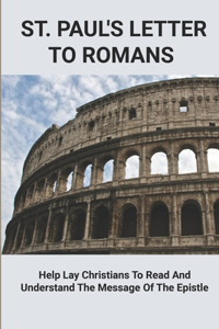 St. Paul's Letter To Romans
