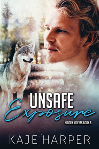 Unsafe Exposure