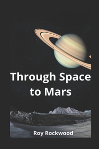 Through Space to Mars illustrated